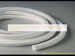 การบรรจุ PTFE แบบถักตาข่ายสีขาว, การบรรจุ PTFE ด้วยน้ำมันหรือไม่มีน้ำมัน