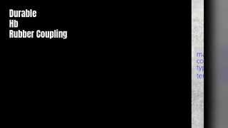 ข้อต่อยาง Hb 8-12Mpa ความต้านทานแรงดึงสูง